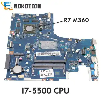 NOKOTION 5B20J23689 LA-C282P Материнская плата для ноутбука Lenovo Z51-70 Материнская плата R7 M360 GPU I7-5500 CPU